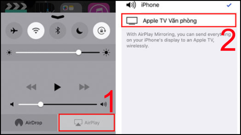 Ở điện thoại iPhone > Vuốt từ dưới lên > sau đó chọn vô mục AirPlay > Chọn thiết bị bạn cần kết nối